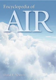 Encyclopedia of Air - David Newton