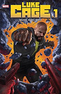 Luke Cage (2017-) #1 - David Walker, Nelson Blake II, Rahzzah