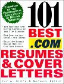 101 Best.com Resumes and Cover Letters - Jay A. Block, Michael Betrus