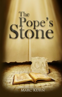 The Pope's Stone - Marc Kuhn