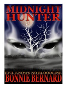 Midnight Hunter (Midnight Hunter, #1) - Bonnie Bernard, Jerry Skinner