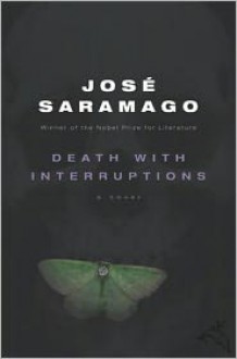 Death with Interruptions - José Saramago