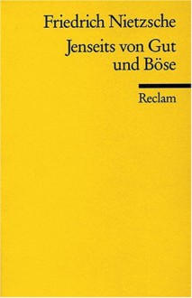 Jenseits von Gut und Böse. Vorspiel einer Philosophie der Zukunft (Papier) - Friedrich Nietzsche