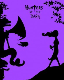 Hunters of the Dark Omnibus 1 - Dave Ferraro