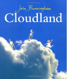 Cloudland - John Burningham