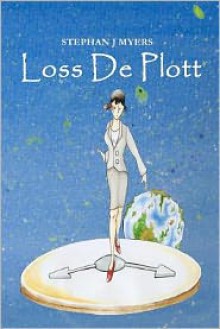 Loss De Plott - Stephan J. Myers