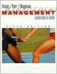 Management: Leadership in Action - Donald C. Mosley, Leon C. Megginson, Paul H. Pietri