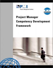 Project Manager Competency Development Framework - Project Management Institute