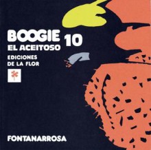Boogie el aceitoso 10 - Roberto Fontanarrosa