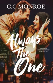 Always the One - C.C. Monroe