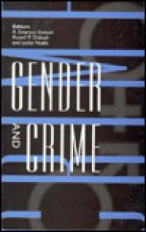 Gender And Crime - R. Emerson Dobash