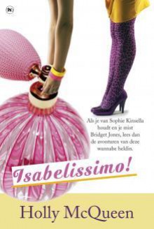 Isabelissimo! - Holly McQueen, Ellis Post Uiterweer