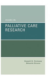 Issues in Palliative Care Research - Russell K. Portenoy