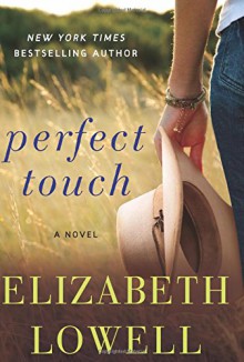 Perfect Touch: A Novel - Elizabeth Lowell