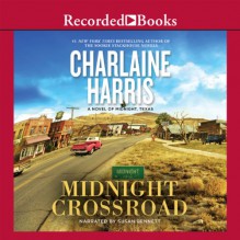 Midnight Crossroad (Midnight, Texas) - Charlaine Harris