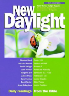 New Daylight: Daily Readings from the Bible: May-August 2004 - Naomi Starkey