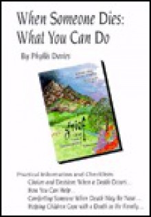 When Someone Dies: What You Can Do - Itoko Maeno