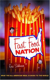 Fast Food Nation - Eric Schlosser