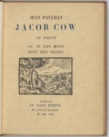 Jacob Cow le pirate ou Si les mots sont des signes - Jean Paulhan