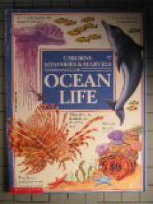 Mysteries & Marvels Of Ocean Life - Rick Morris