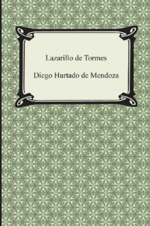 Lazarillo de Tormes - Diego Hurtado De Mendoza, Clements Markham