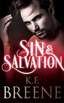 Sin & Salvation (Demigod of San Francisco #3) - K.F. Breene