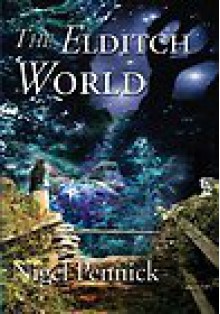 The Eldritch World - Nigel Pennick