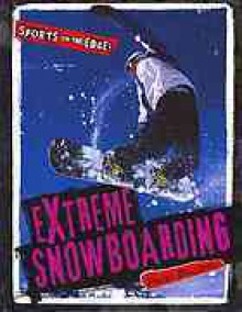 Extreme Snowboarding - Daniel Benjamin