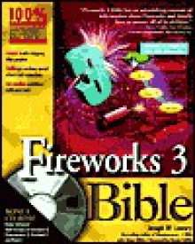 Fireworks 3 Bible [With CDROM] - Joseph W. Lowery