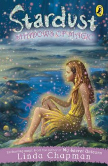 Shadows Of Magic - Linda Chapman