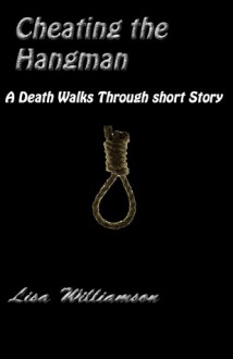 Cheating the Hangman - Lisa Williamson