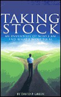 Taking Stock: An Inventory of Who I Am and What I Want to Be - David P. Green