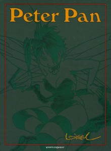 Peter Pan : coffret en 6 volumes - Régis Loisel