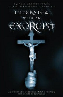 Interview with an Exorcist - José Antonio Fortea