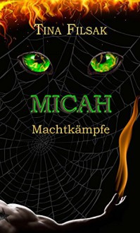 MICAH 3: Machtkämpfe - Tina Filsak