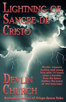 Lightning of Sangre de Cristo - Devlin Church, The Language Services Division of the Foreign Office of the