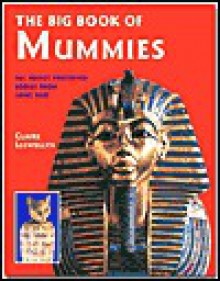 The Big Book of Mummies - Claire Llewellyn