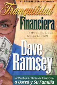 Tranquilidad Financiera - Dave Ramsey