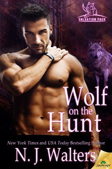 Wolf on the Hunt (Salvation Pack) - N.J. Walters