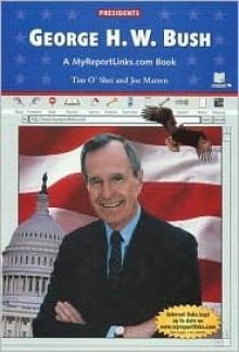 George H. W. Bush - Tim O'Shei, Joe Marren