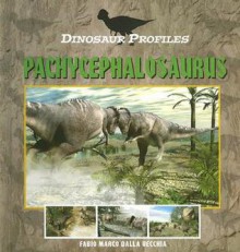 Pachycephalosaurus - Fabio Marco Dalla Vecchia