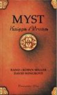 Myst: Księga Atrusa - Rand Miller, David Wingrove