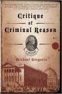 Critique of Criminal Reason - Michael Gregorio