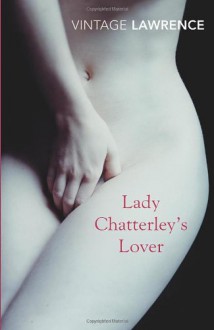 Lady Chatterley's Lover - D.H. Lawrence