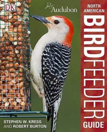 Audubon North American Birdfeeder Guide - Robert Burton, Stephen W. Kress