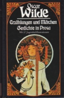 Erzählungen und Märchen / Gedichte in Prosa - Oscar Wilde