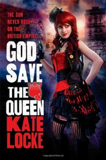 God Save the Queen - Kate Locke