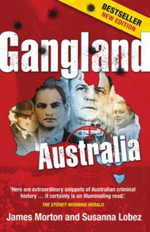 Gangland Australia - James Morton, James Morton