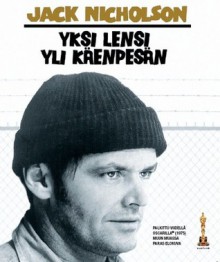 Yksi lensi yli käenpesän - Ken Kesey, Risto Lehmusoksa