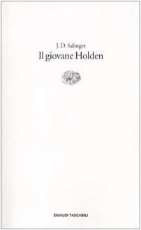 Il giovane Holden - J.D. Salinger, Adriana Motti